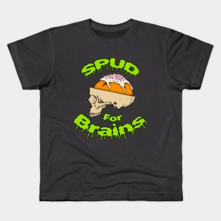 Spud For Brains Kids T-Shirt
